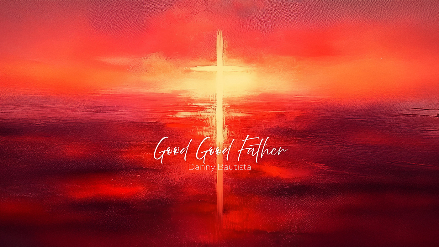 Good Good Father — A Song Born in the Storm